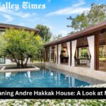 Inside the Stunning Andre Hakkak House: A Look at Modern Luxury