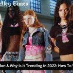 What Is Y2K Fashion & Why Is It Trending In 2022: How To Wear Y2K Clothes