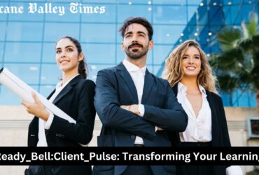 Get_Ready_Bell:Client_Pulse: Transforming Your Learning Skill