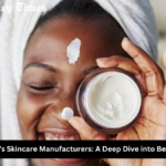 The Rise of China’s Skincare Manufacturers: A Deep Dive into Beauty Innovations