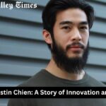 The Rise of Justin Chien: A Story of Innovation and Leadership