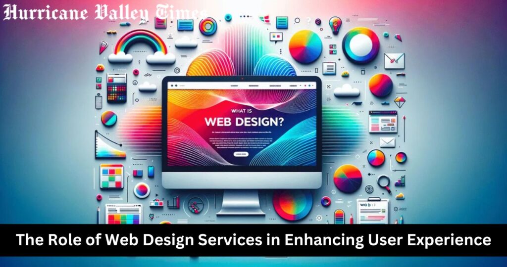 The Role of Web Design Services in Enhancing User Experience