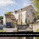 What to Consider When Buying Property in Gloucestershire: A Guide for Homebuyers Across the UK