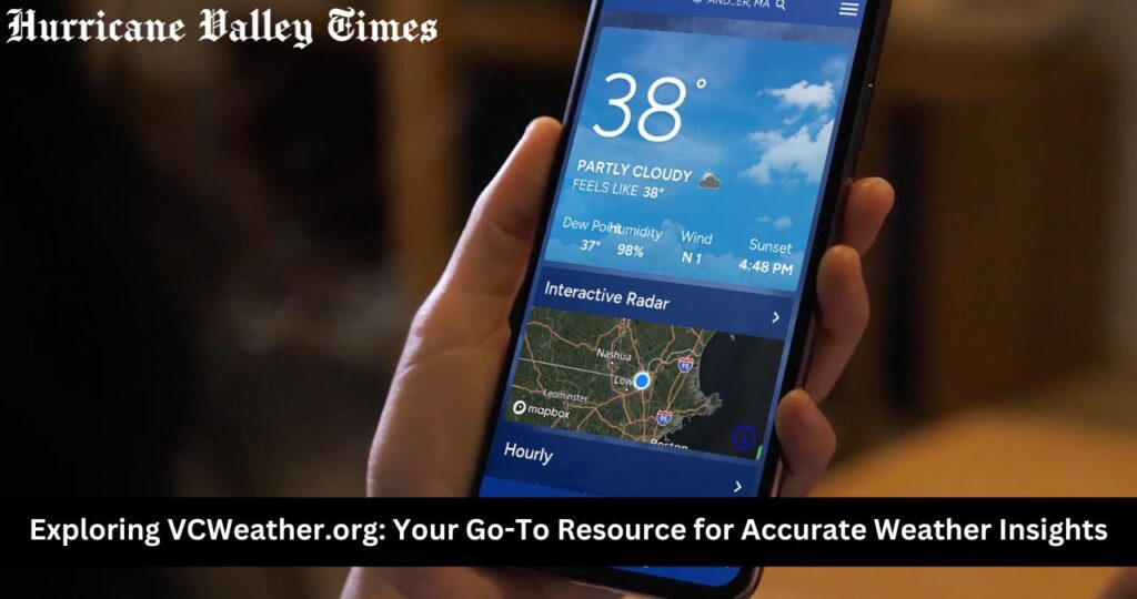 Exploring VCWeather.org: Your Go-To Resource for Accurate Weather Insights