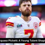 The Rise of Tyquaez Pickett: A Young Talent Shaping the Future