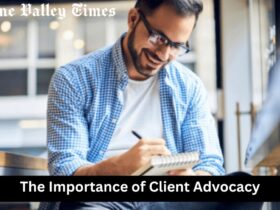 The Importance of Client Advocacy