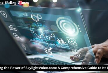 Unlocking the Power of SkylightVoice.com: A Comprehensive Guide to Its Features