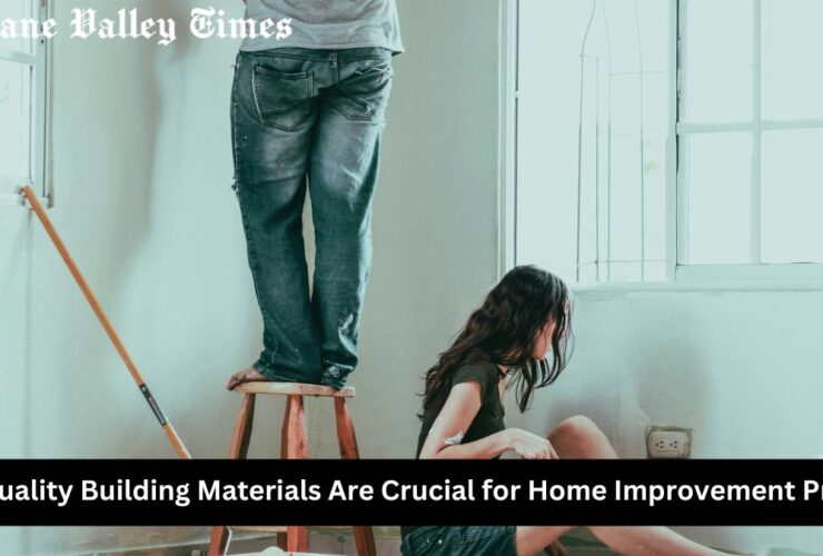 Why Quality Building Materials Are Crucial for Home Improvement Projects